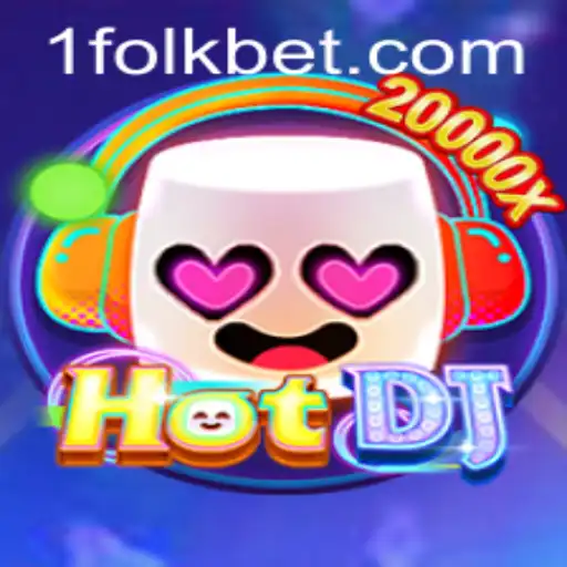 Exploring HotDJ and the Intriguing Dynamics of FolkBet