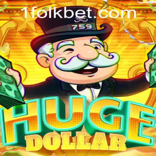 Discovering HugeDollar: The Game-Changer in the World of Gambling with FolkBet