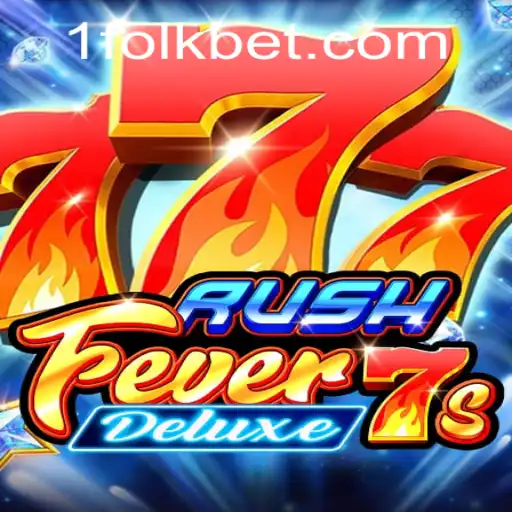 Exploring RushFever7sDeluxe: A Thrilling Adventure with FolkBet